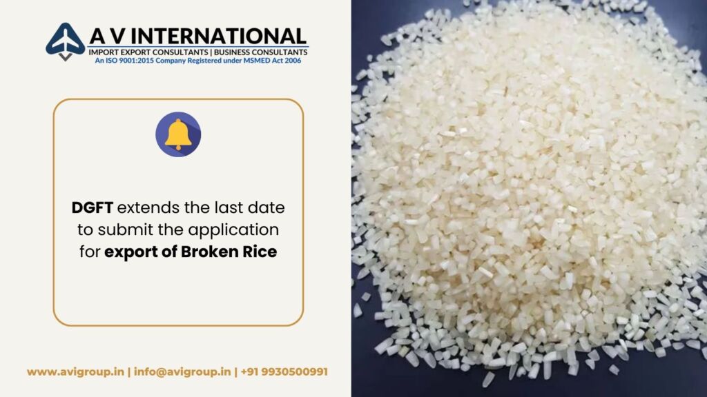 DGFT extends the last date to submit the application for export of Broken Rice