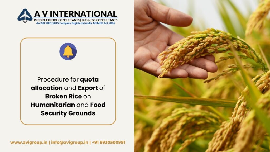 Procedure for quota allocation and Export of Broken Rice on Humanitarian and Food Security Grounds