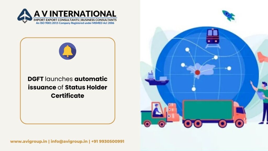 DGFT launches automatic issuance of Status Holder Certificate