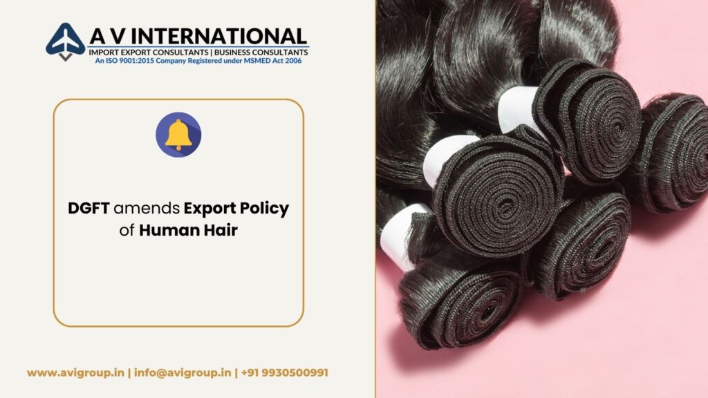 DGFT amends Export Policy of Human Hair