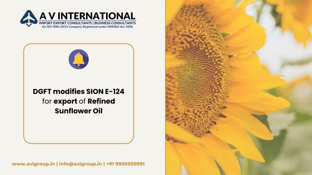DGFT modifies SION E-124 for export of Refined Sunflower Oil