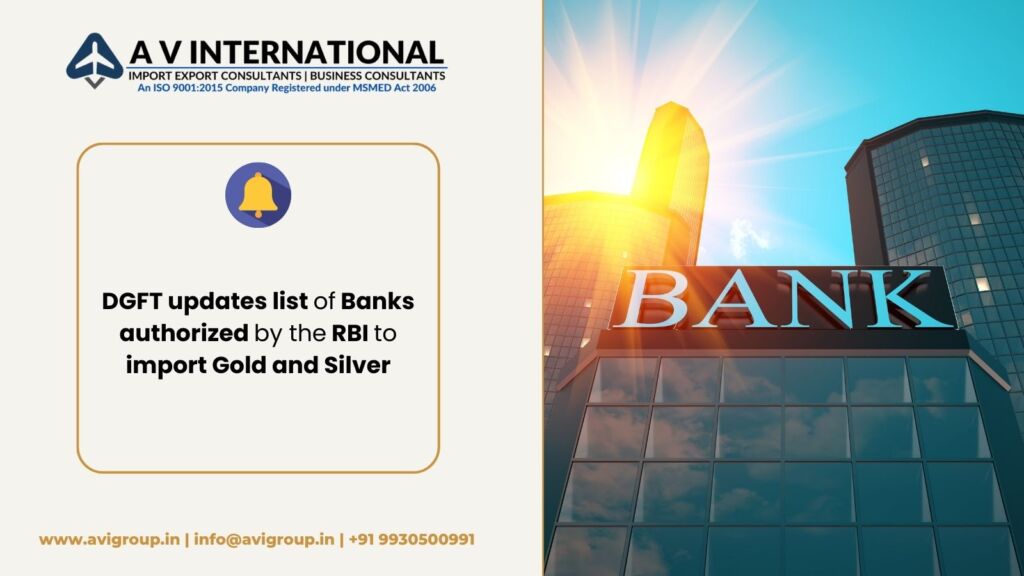 DGFT updates list of Banks authorized by the RBI to import Gold and Silver