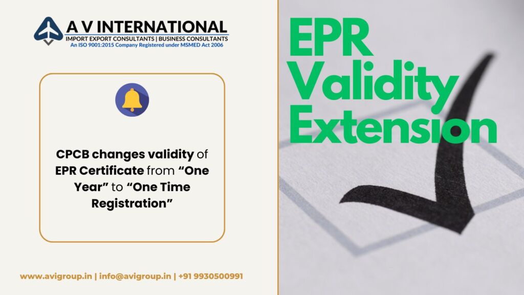CPCB changes validity of EPR Certificate from “One Year” to “One Time Registration”