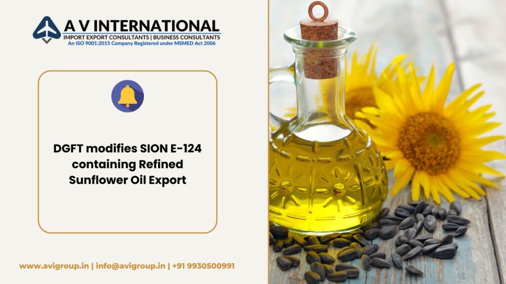 DGFT modifies SION E-124 containing Refined Sunflower Oil Export
