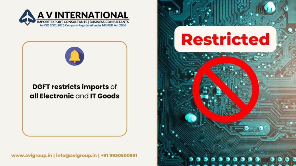 DGFT restricts imports of all Electronic and IT Goods