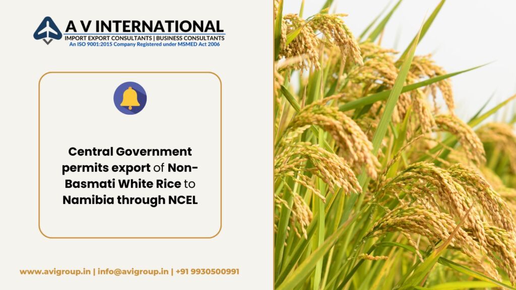 Central Government permits export of Non-Basmati White Rice to Namibia through NCEL