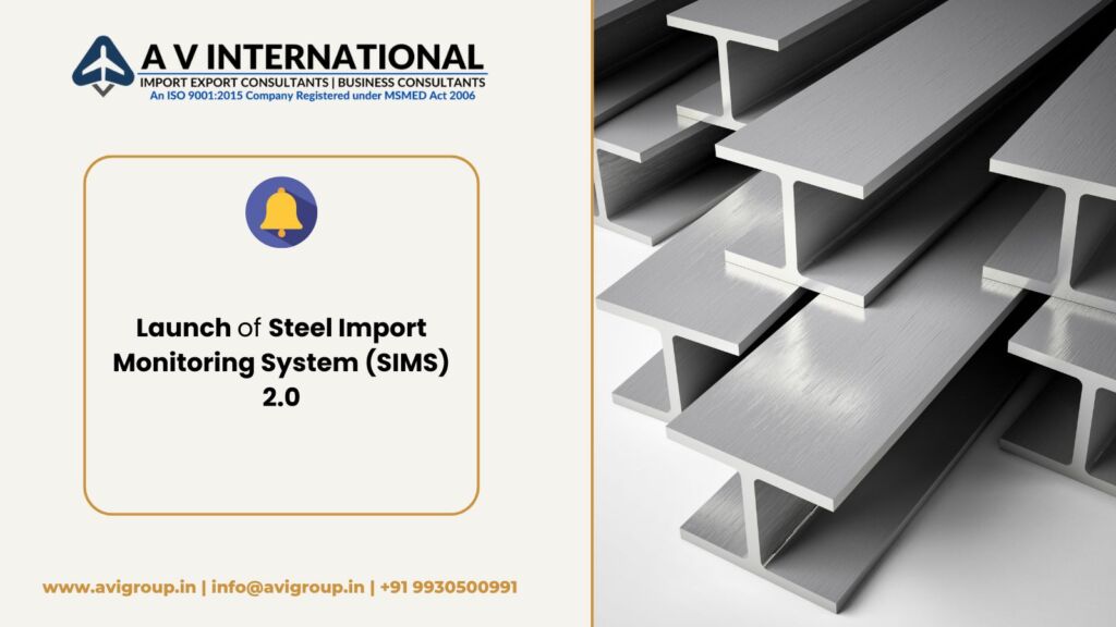 Launch of Steel Import Monitoring System (SIMS) 2.0