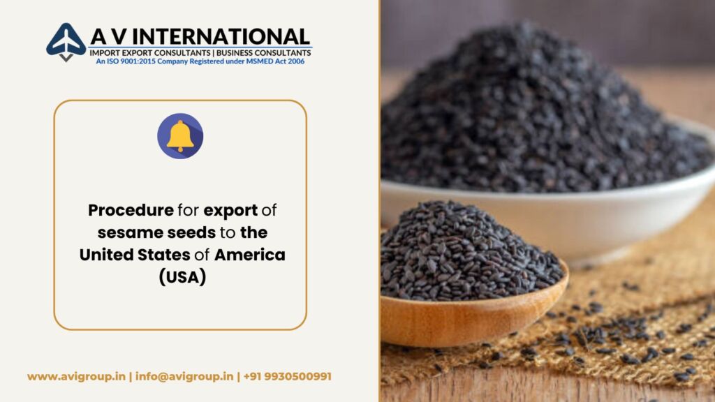 Procedure for export of sesame seeds to the United States of America (USA)