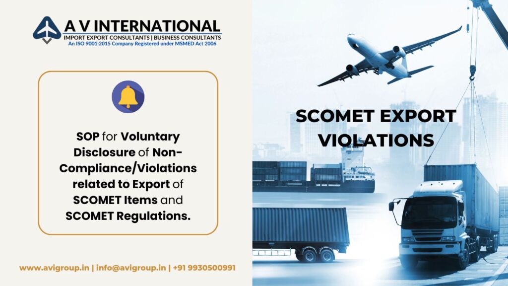 SOP for Voluntary Disclosure of Non-Compliance/Violations related to Export of SCOMET Items and SCOMET Regulations.