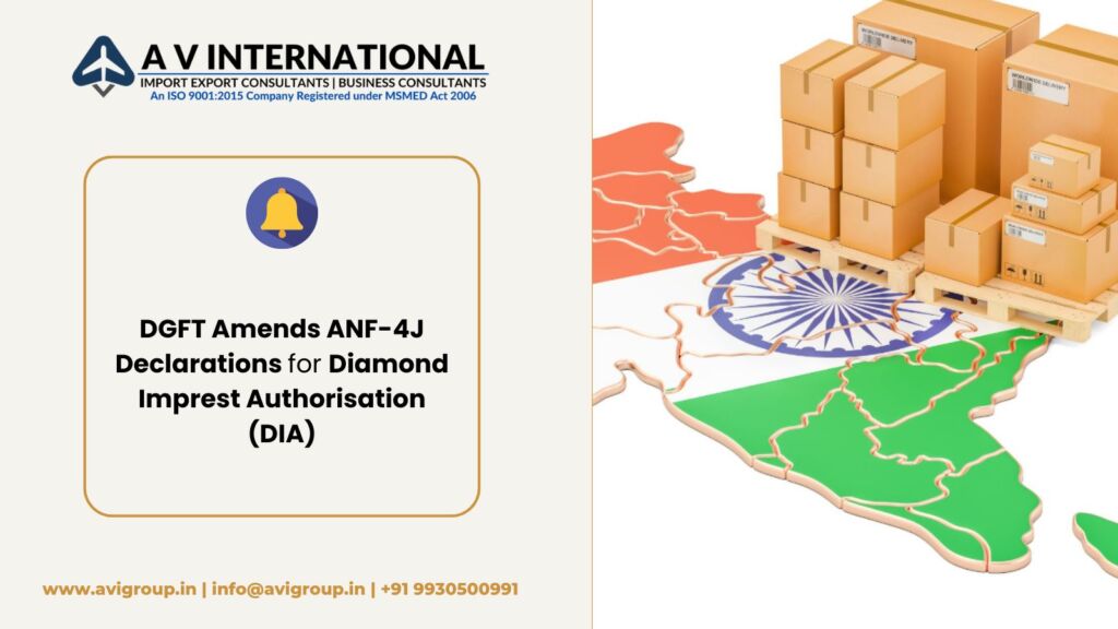 DGFT Amends ANF-4J Declarations for Diamond Imprest Authorisation (DIA)