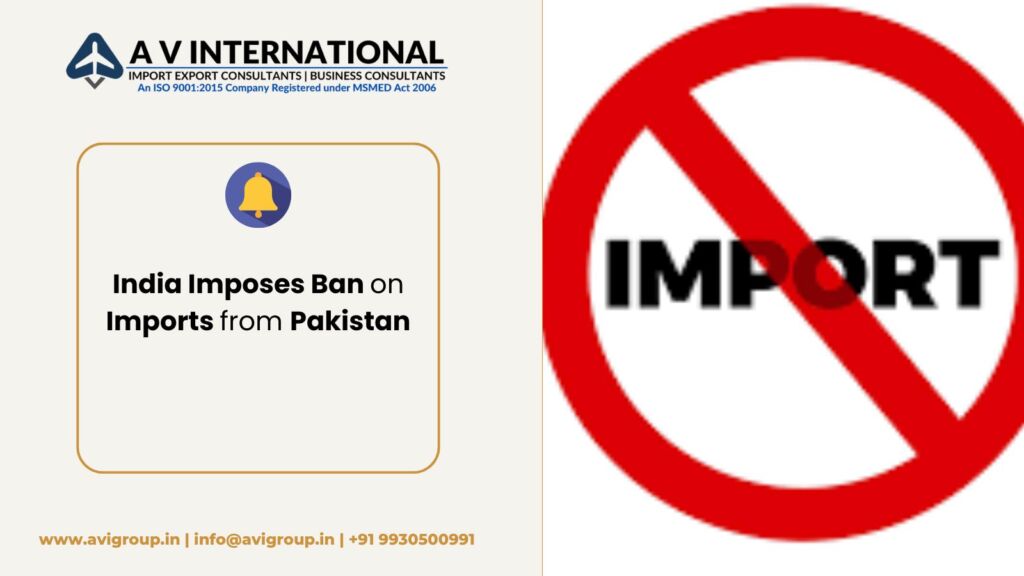 India Imposes Ban on Imports from Pakistan