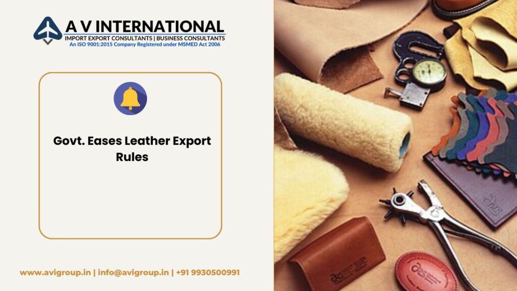 Govt. Eases Leather Export Rules
