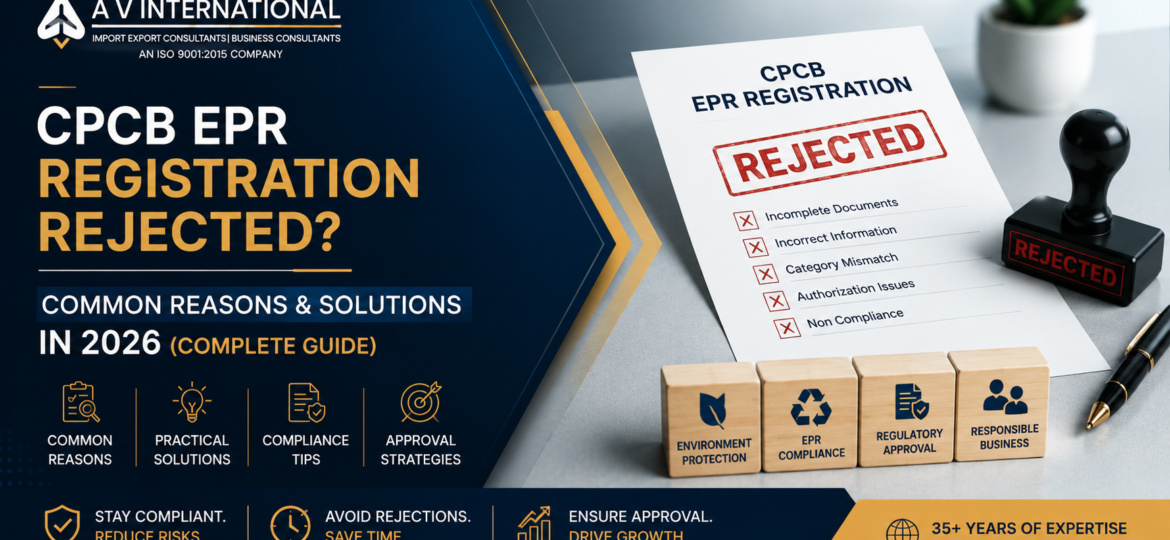 CPCB EPR Registration Rejected? Common Reasons and Solutions in 2026
