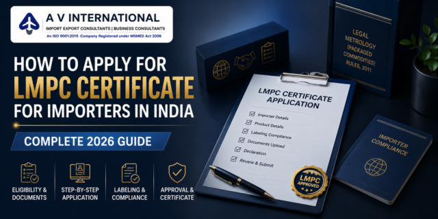 How to Apply for LMPC Certificate for Importers in India: Complete 2026 Guide