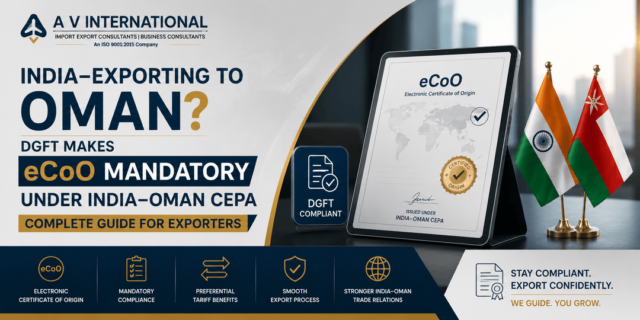 DGFT electronic Certificate of Origin (eCoO) process under India–Oman CEPA through the Trade Connect ePlatform for Indian exporters