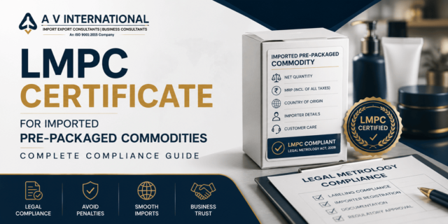 LMPC Certificate for Imported Pre-Packaged Commodities Compliance Guide for Importers in India