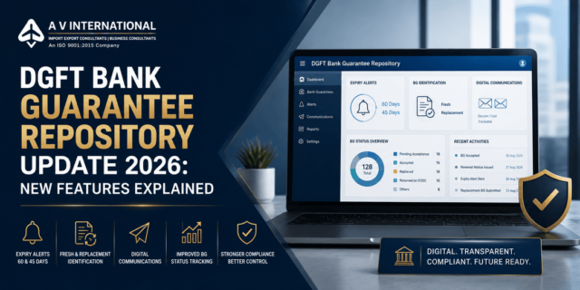DGFT Bank Guarantee Repository Update 2026 with new expiry alerts, digital communications and BG status tracking