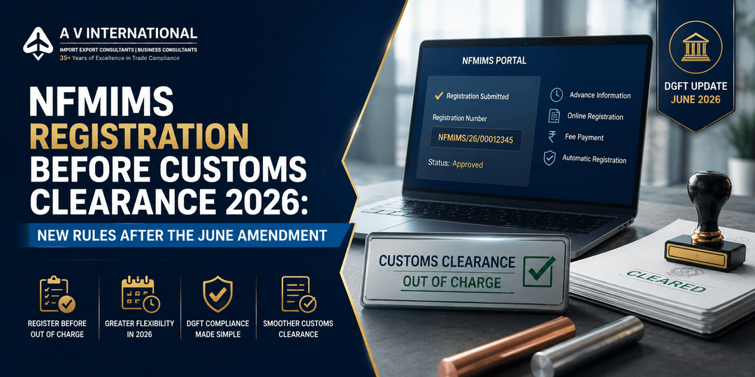 NFMIMS registration before Customs clearance 2026 for copper and aluminium importers under DGFT rules