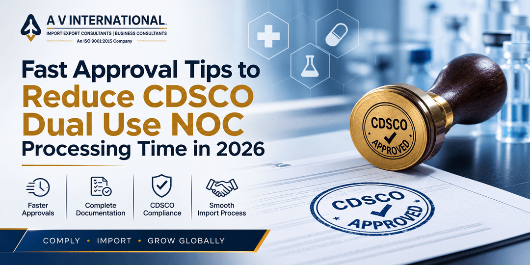 CDSCO Dual Use NOC application checklist and document preparation tips for importers in India